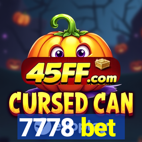 7778 bet